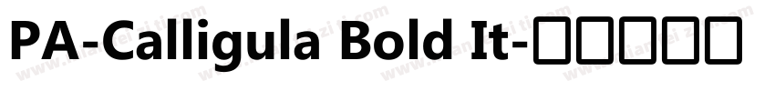 PA-Calligula Bold It字体转换